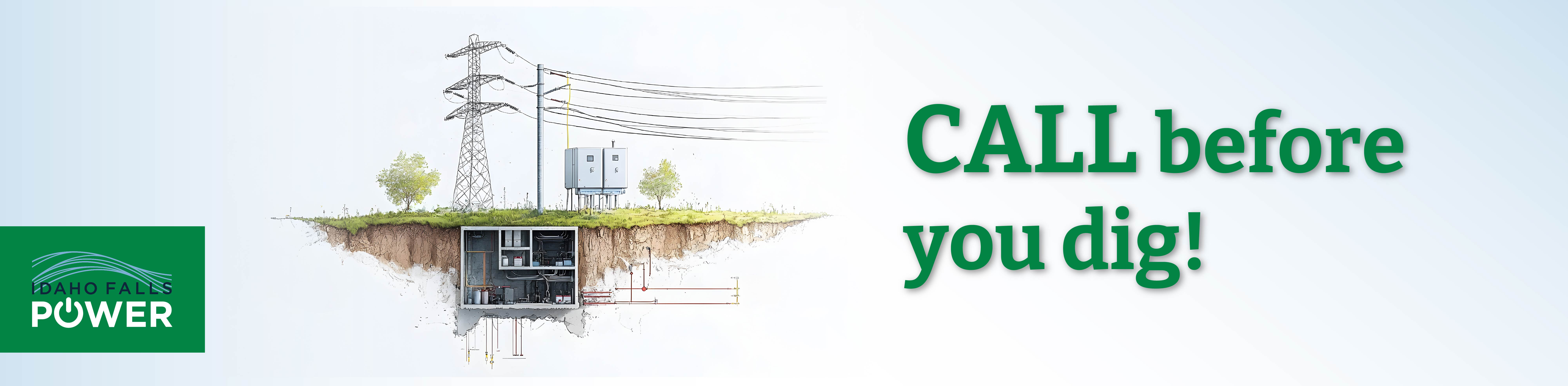 Call before you dig!